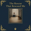 The Rescue That Rescued Me — navy and gold cover